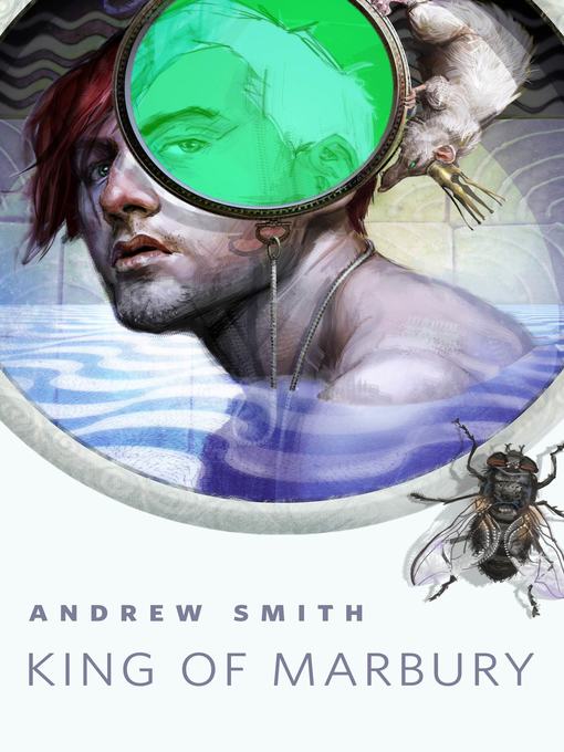 Title details for King of Marbury by Andrew Smith - Wait list